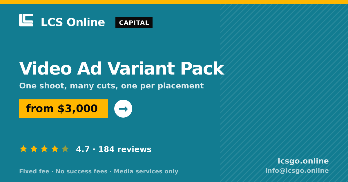 Video Ad Variant Pack — from $3,000, rated 4.7/5 across 184 reviews. LCS Online.