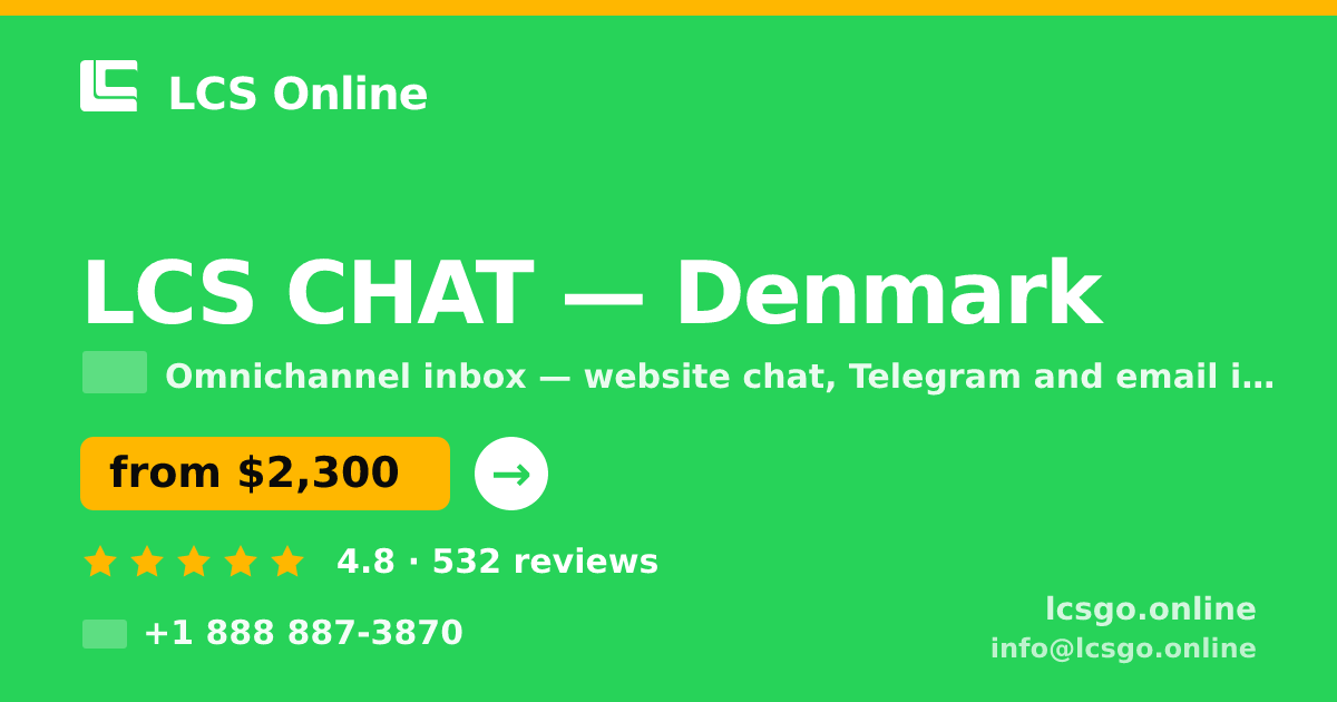 LCS CHAT in Denmark — from $2,300/mo, rated 4.8/5 by 532 clients. LCS Online.