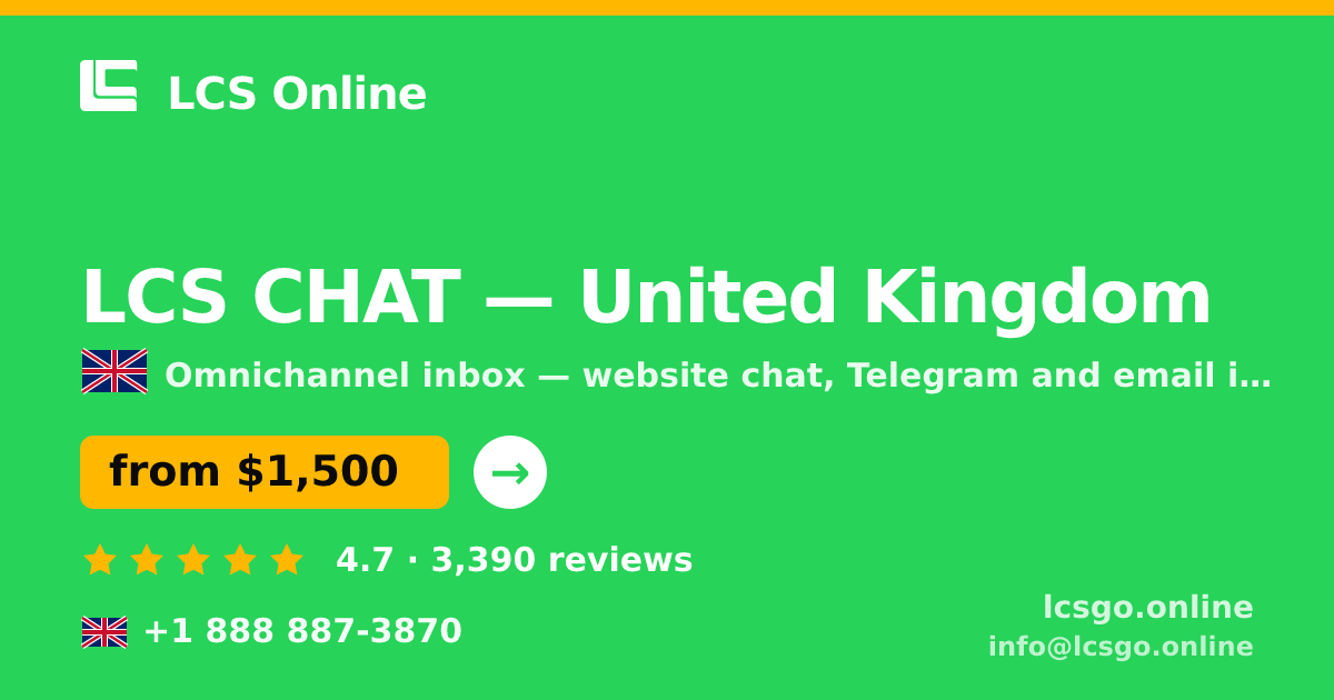 LCS CHAT in United Kingdom — from $1,500/mo, rated 4.7/5 by 3390 clients. LCS Online.