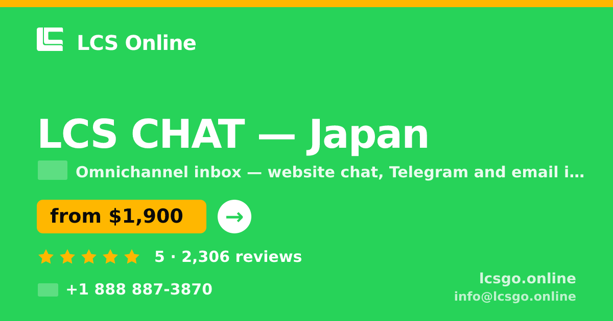 LCS CHAT in Japan — from $1,900/mo, rated 5/5 by 2306 clients. LCS Online.