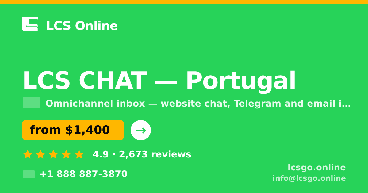 LCS CHAT in Portugal — from $1,400/mo, rated 4.9/5 by 2673 clients. LCS Online.