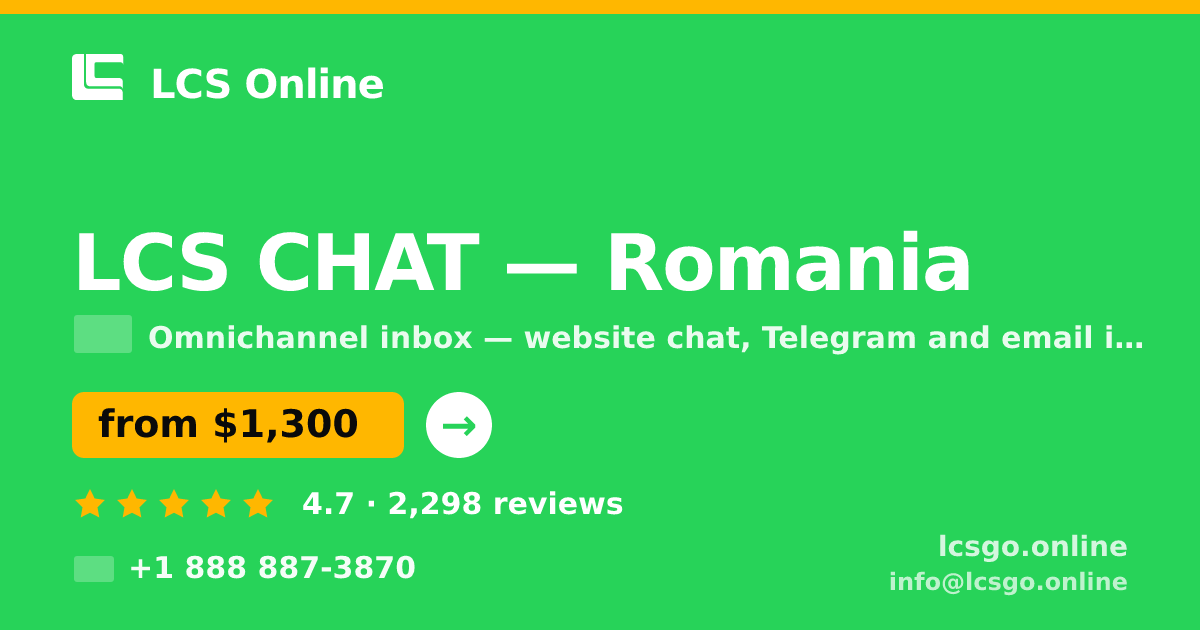 LCS CHAT in Romania — from $1,300/mo, rated 4.7/5 by 2298 clients. LCS Online.