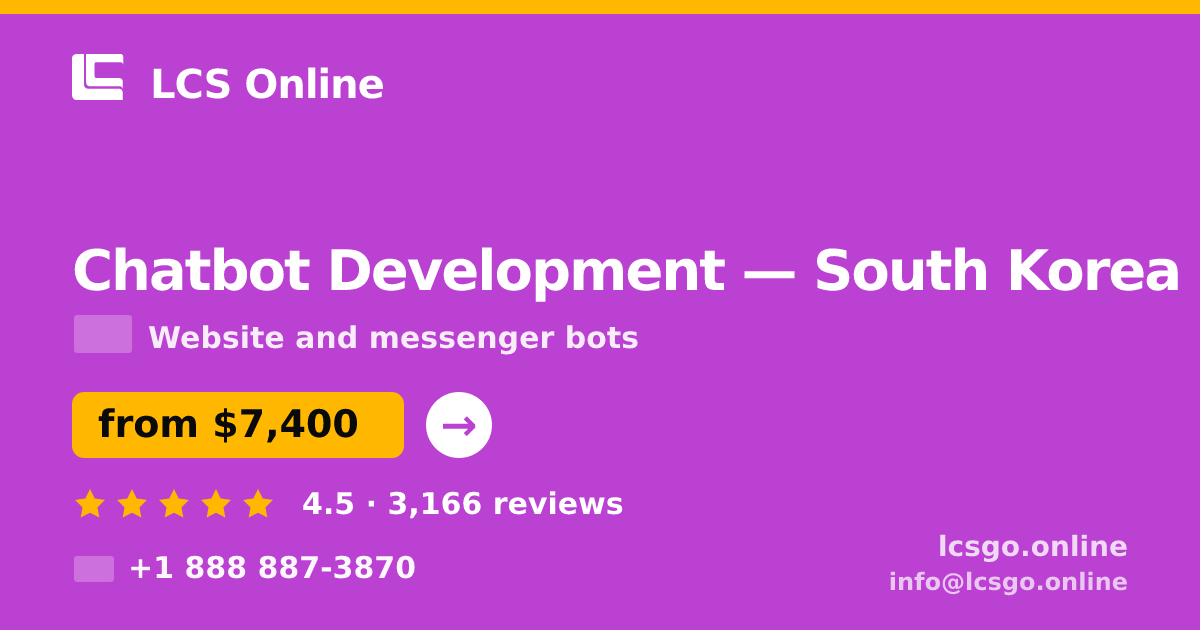 Chatbot Development in Incheon — from $6,400, rated 4.9/5 by 449 clients. LCS Online.