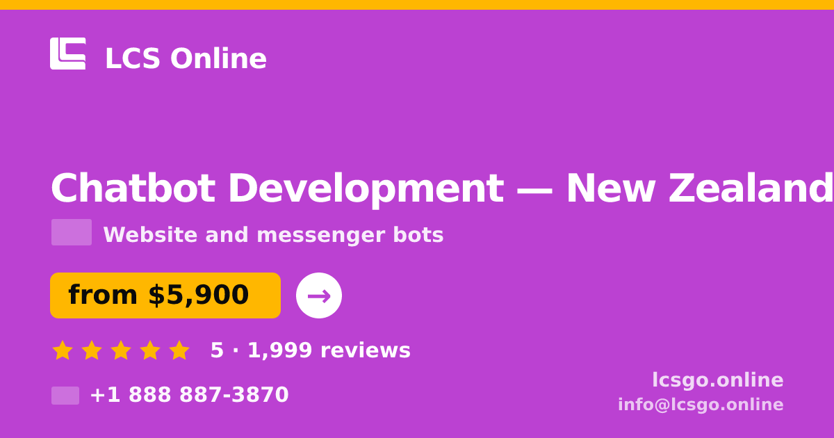 Chatbot Development in New Zealand — from $5,900, rated 5/5 by 1999 clients. LCS Online.