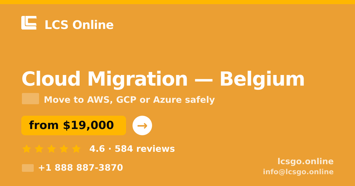 Cloud Migration in Antwerp — from $16,000, rated 5/5 by 2108 clients. LCS Online.