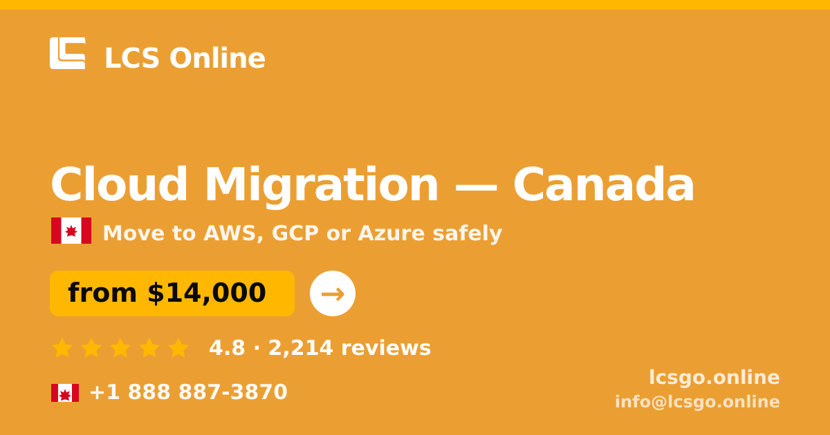 Cloud Migration in Vancouver — from $17,000, rated 5/5 by 2567 clients. LCS Online.