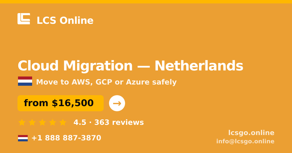 Cloud Migration in Rotterdam — from $16,500, rated 4.9/5 by 601 clients. LCS Online.