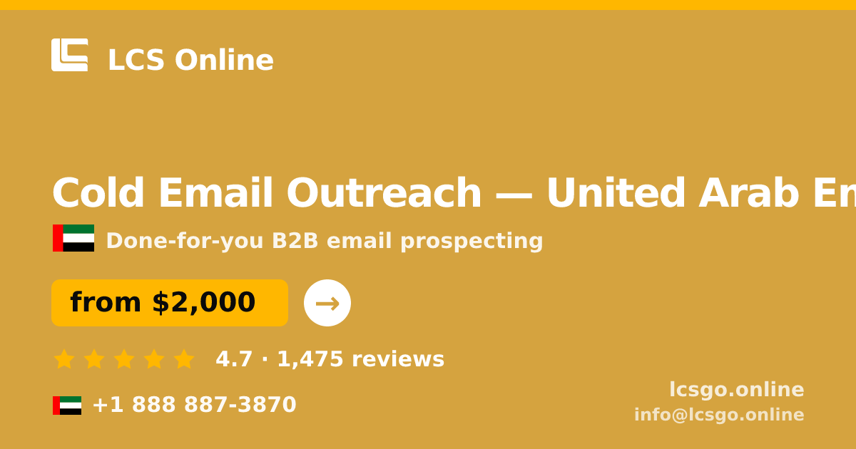 Cold Email Outreach in United Arab Emirates — from $2,000/mo, rated 4.7/5 by 1475 clients. LCS Online.