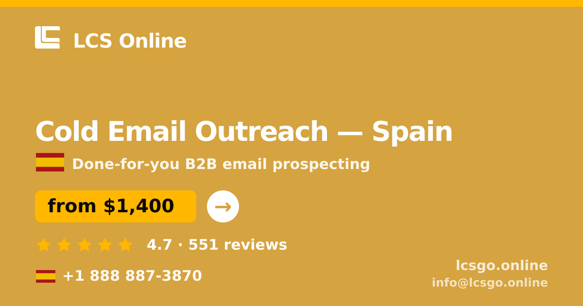 Cold Email Outreach in Spain — from $1,400/mo, rated 4.7/5 by 551 clients. LCS Online.