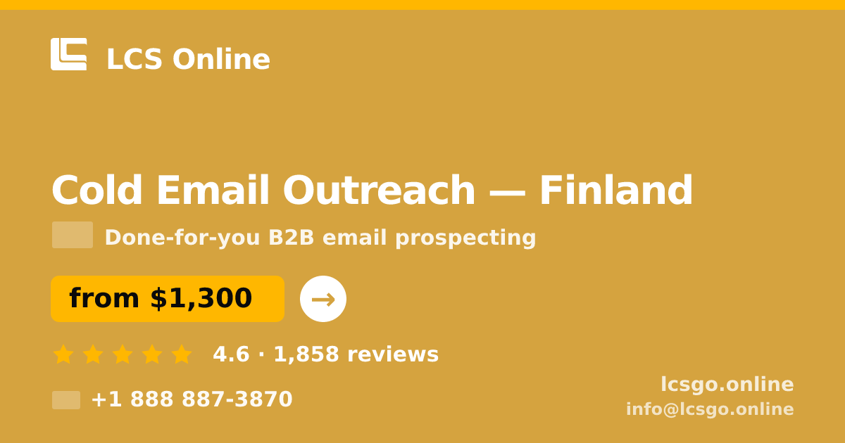 Cold Email Outreach in Finland — from $1,300/mo, rated 4.6/5 by 1858 clients. LCS Online.