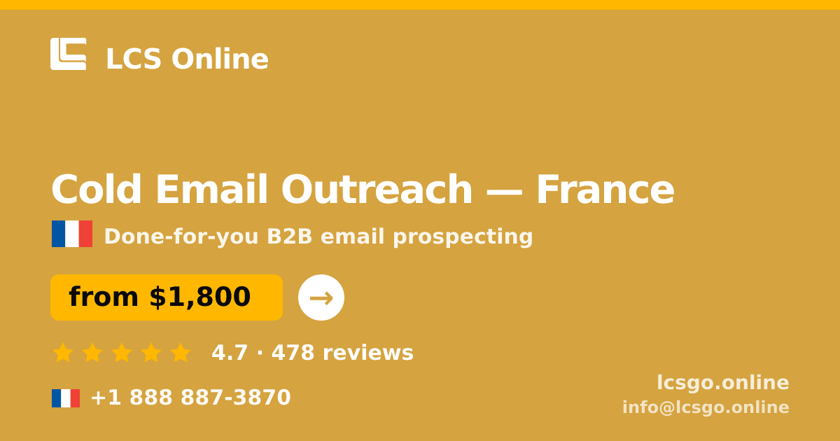 Cold Email Outreach in France — from $1,800/mo, rated 4.7/5 by 478 clients. LCS Online.