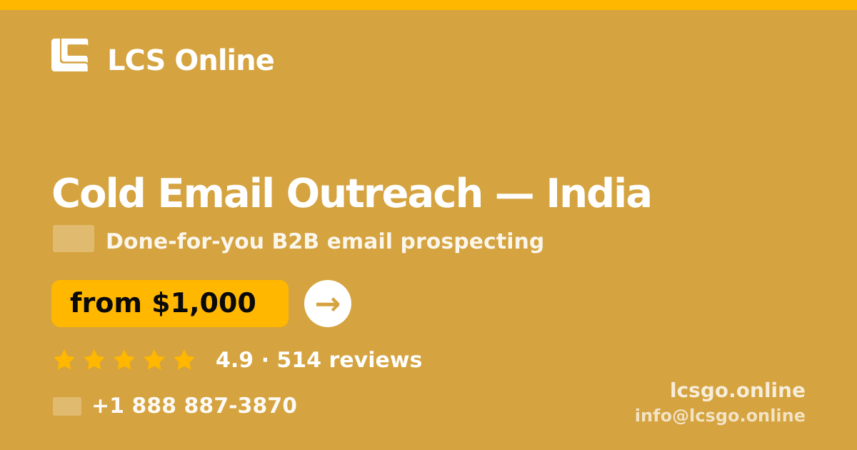 Cold Email Outreach in Delhi — from $600/mo, rated 4.9/5 by 979 clients. LCS Online.