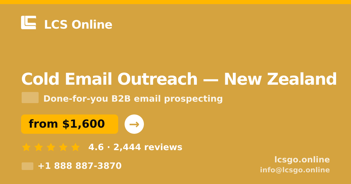 Cold Email Outreach in New Zealand — from $1,600/mo, rated 4.6/5 by 2444 clients. LCS Online.