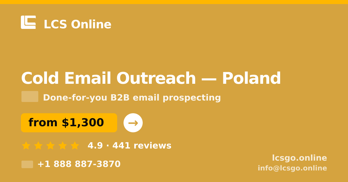 Cold Email Outreach in Poland — from $1,300/mo, rated 4.9/5 by 441 clients. LCS Online.
