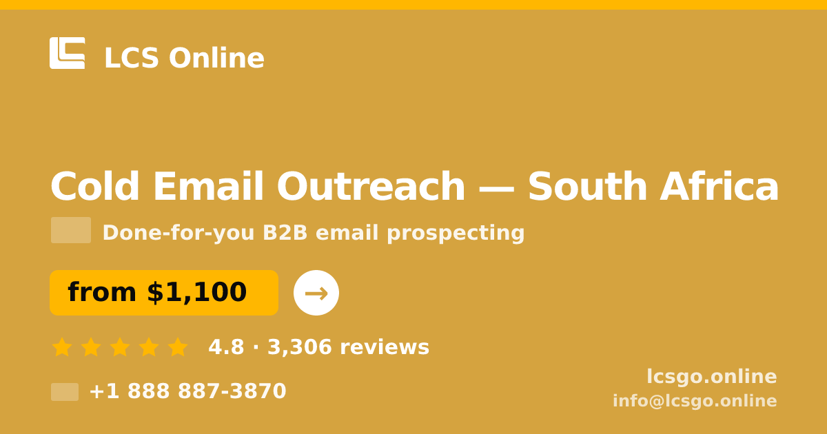 Cold Email Outreach in South Africa — from $1,100/mo, rated 4.8/5 by 3306 clients. LCS Online.