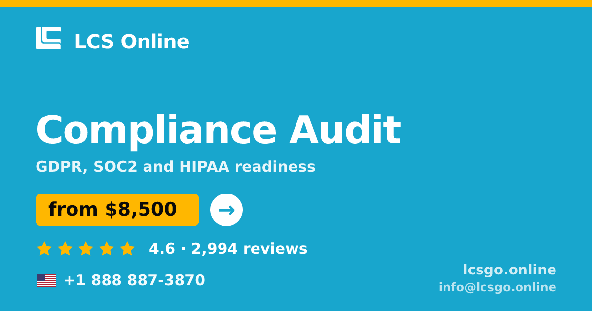 Compliance Audit in the USA — from $8,500, rated 4.6/5 by 2994 clients. LCS Online.