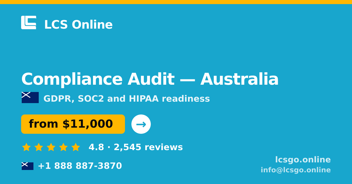 Compliance Audit in Australia — from $11,000, rated 4.8/5 by 2545 clients. LCS Online.