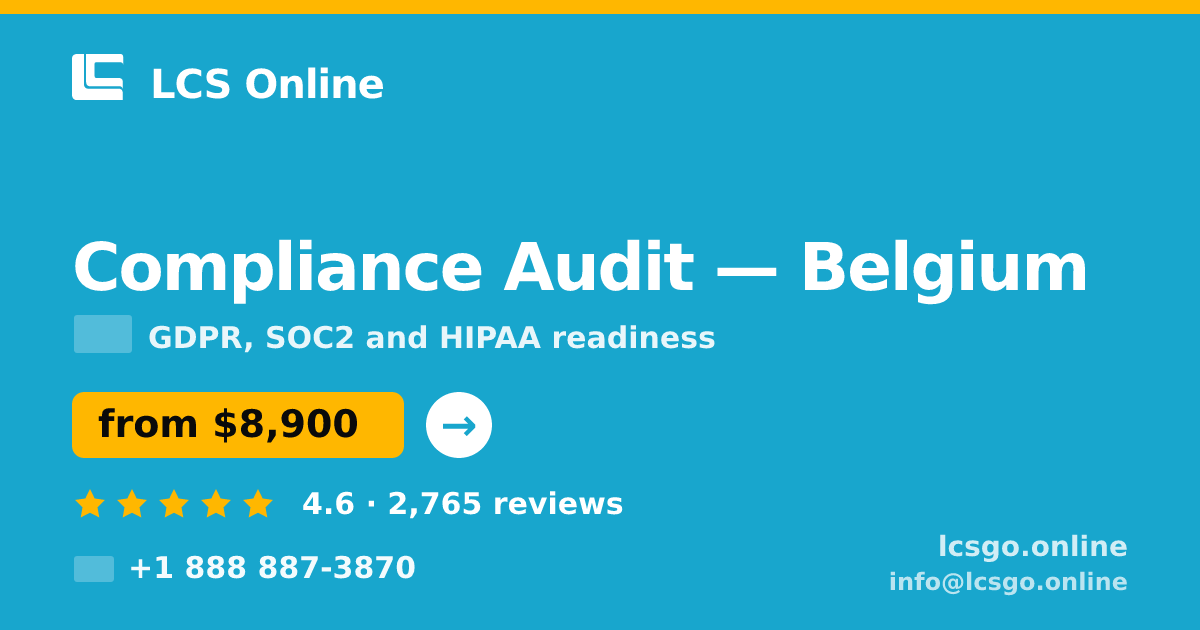 Compliance Audit in Brussels — from $11,500, rated 4.8/5 by 729 clients. LCS Online.