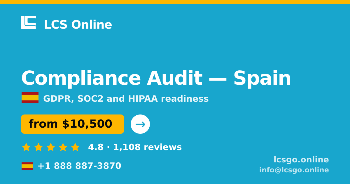 Compliance Audit in Spain — from $10,500, rated 4.8/5 by 1108 clients. LCS Online.