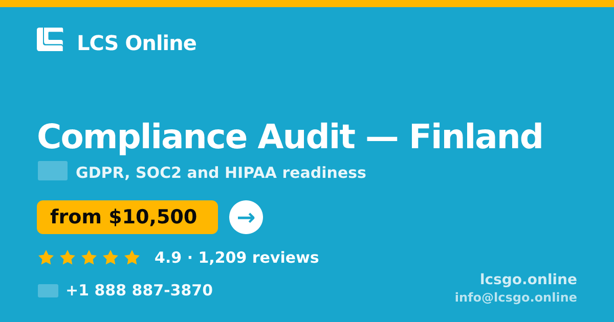 Compliance Audit in Finland — from $10,500, rated 4.9/5 by 1209 clients. LCS Online.