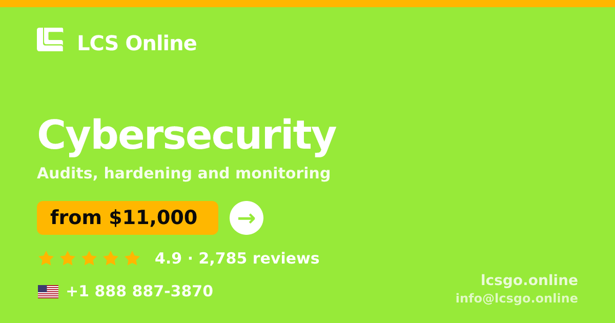 Cybersecurity in the USA — from $11,000, rated 4.9/5 by 2785 clients. LCS Online.