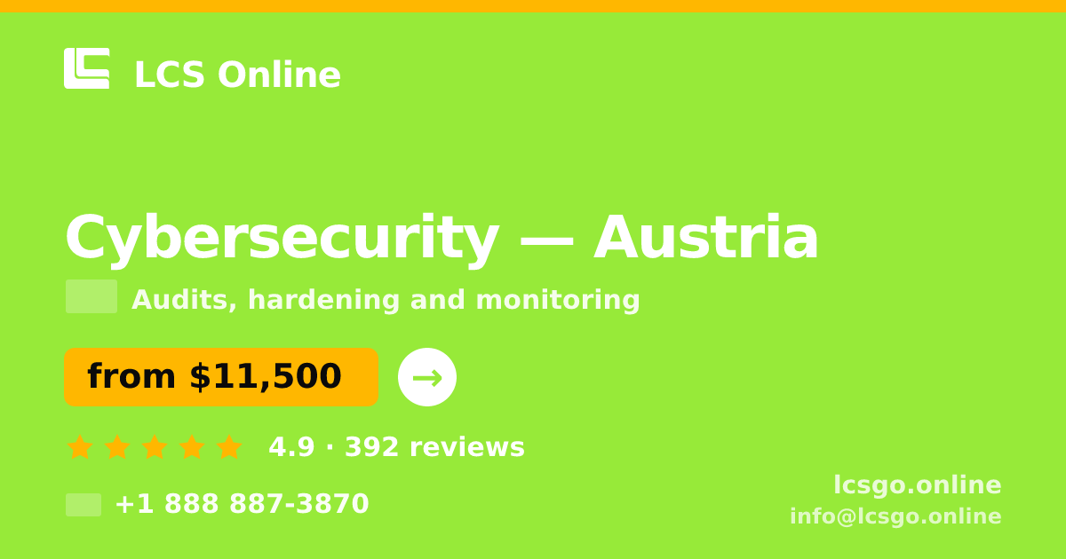 Cybersecurity in Linz — from $15,500, rated 4.5/5 by 1979 clients. LCS Online.