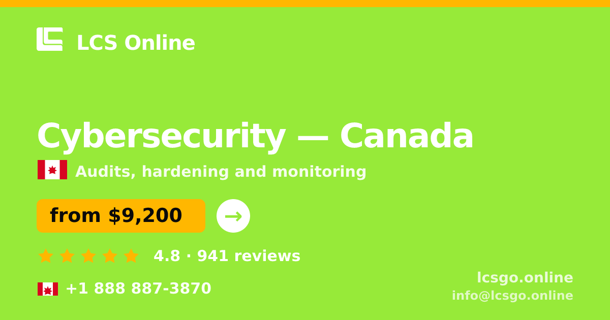Cybersecurity in Canada — from $9,200, rated 4.8/5 by 941 clients. LCS Online.