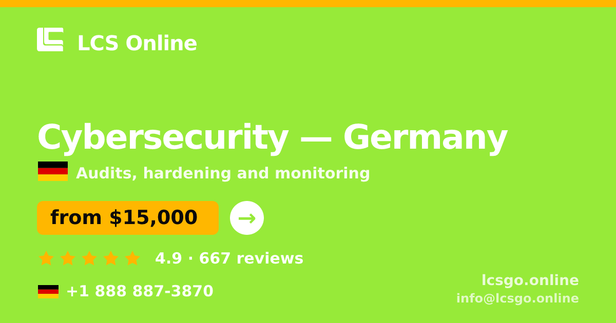 Cybersecurity in Munich — from $15,000, rated 4.7/5 by 1341 clients. LCS Online.