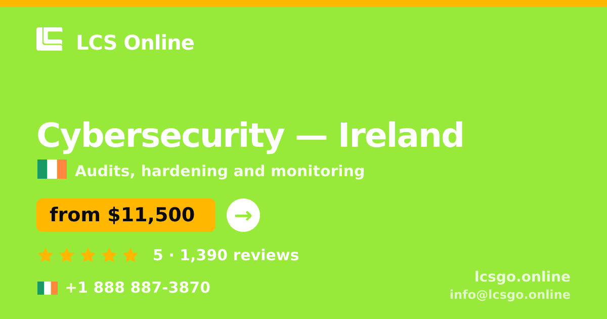 Cybersecurity in Cork — from $14,000, rated 4.8/5 by 982 clients. LCS Online.
