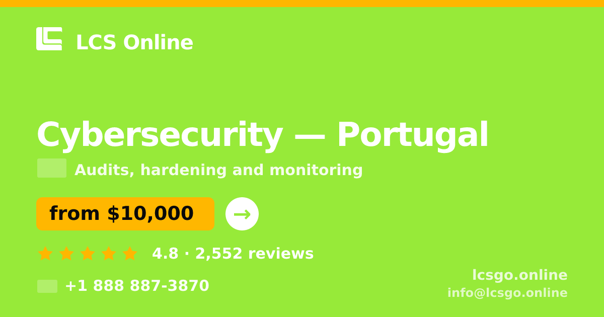 Cybersecurity in Porto — from $10,500, rated 5/5 by 1962 clients. LCS Online.
