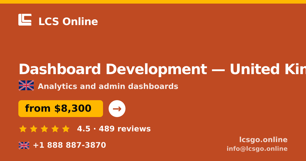 Dashboard Development in Edinburgh — from $11,500, rated 4.6/5 by 2203 clients. LCS Online.
