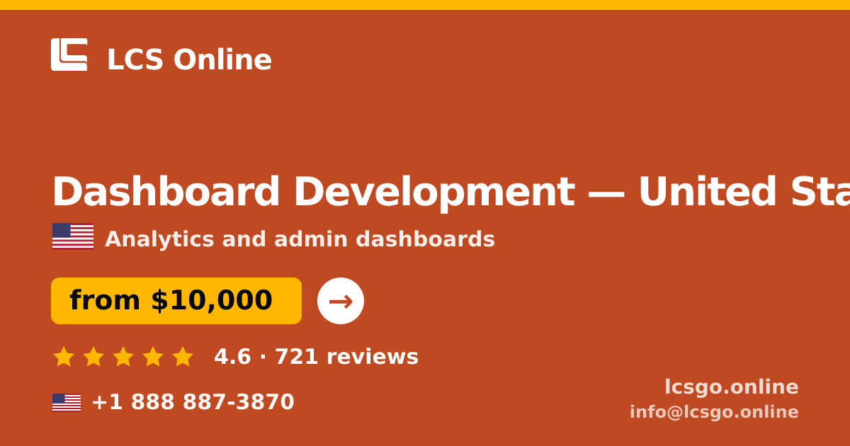 Dashboard Development in Boston — from $12,500, rated 4.9/5 by 3420 clients. LCS Online.