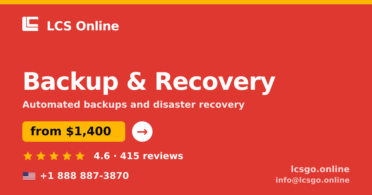 Backup & Recovery in the USA — from $1,400/mo, rated 4.6/5 by 415 clients. LCS Online.