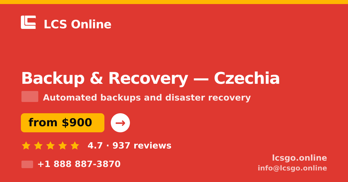 Backup & Recovery in Czechia — from $900/mo, rated 4.7/5 by 937 clients. LCS Online.
