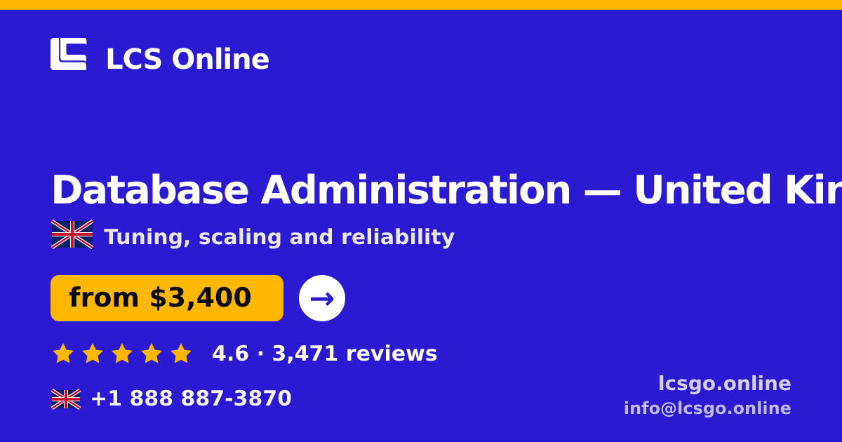 Database Administration in Edinburgh — from $3,100/mo, rated 4.8/5 by 1734 clients. LCS Online.