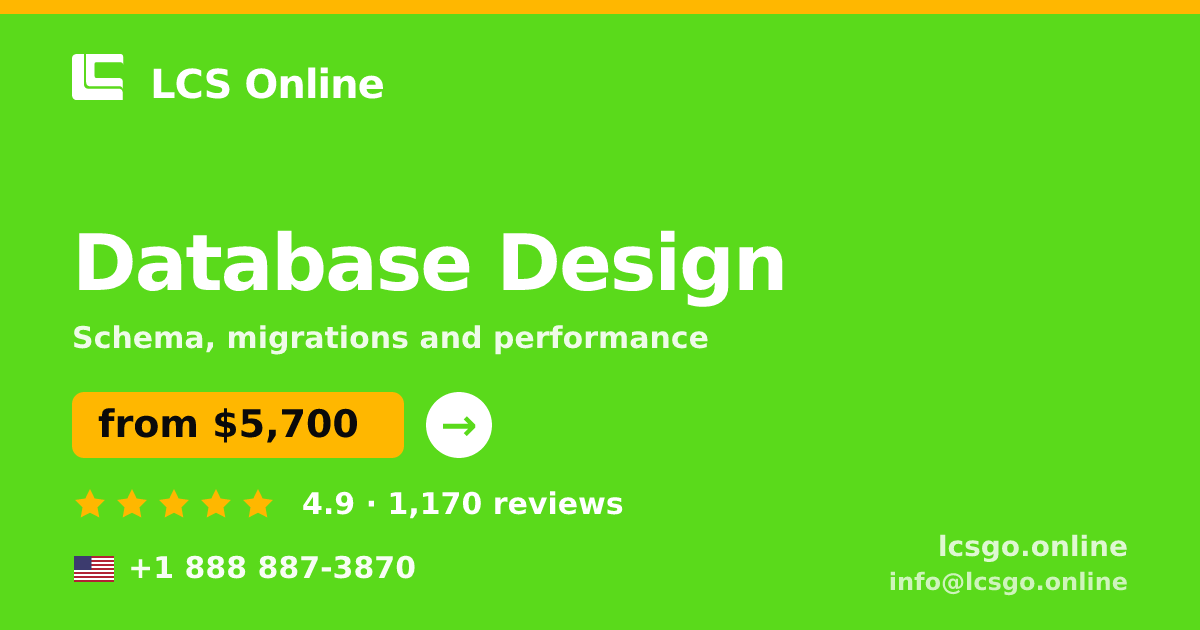 Database Design in the USA — from $5,700, rated 4.9/5 by 1170 clients. LCS Online.