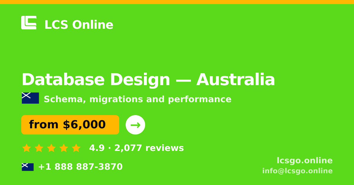 Database Design in Australia — from $6,000, rated 4.9/5 by 2077 clients. LCS Online.