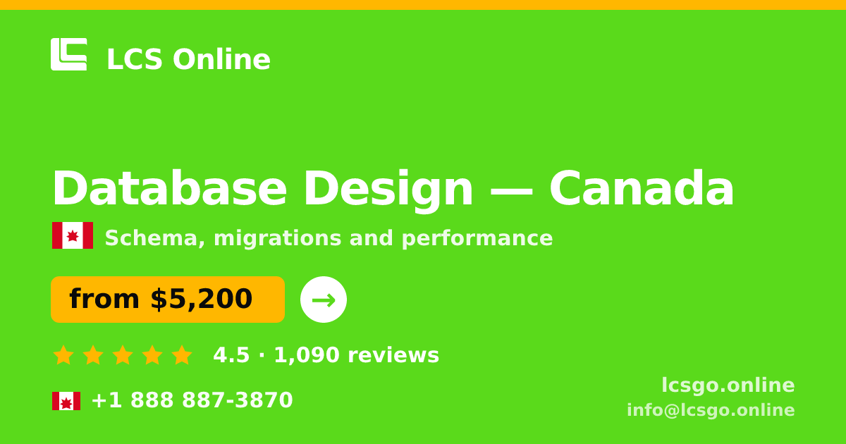 Database Design in Canada — from $5,200, rated 4.5/5 by 1090 clients. LCS Online.