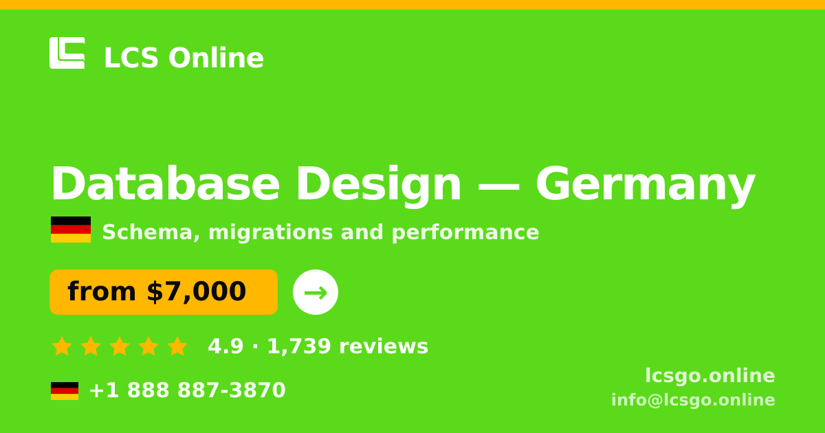 Database Design in Germany — from $7,000, rated 4.9/5 by 1739 clients. LCS Online.