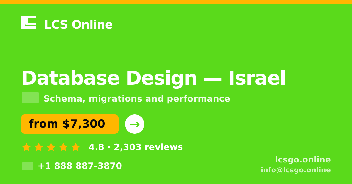 Database Design in Haifa — from $8,100, rated 4.8/5 by 1527 clients. LCS Online.