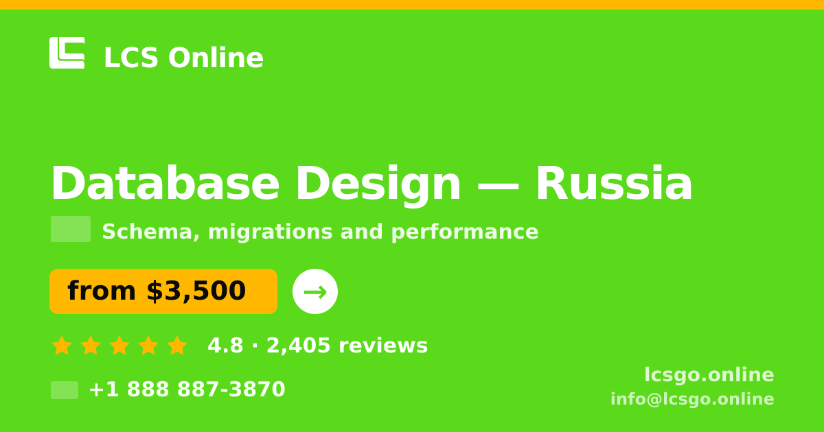 Database Design in Russia — from $3,500, rated 4.8/5 by 2405 clients. LCS Online.