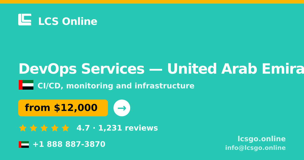 DevOps Services in United Arab Emirates — from $12,000/mo, rated 4.7/5 by 1231 clients. LCS Online.