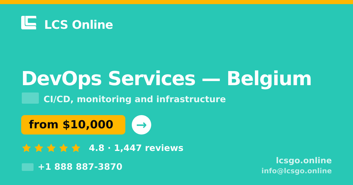 DevOps Services in Brussels — from $11,500/mo, rated 5/5 by 2787 clients. LCS Online.
