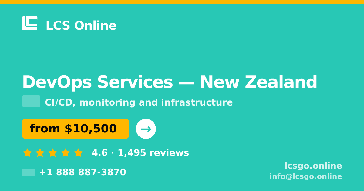 DevOps Services in New Zealand — from $10,500/mo, rated 4.6/5 by 1495 clients. LCS Online.