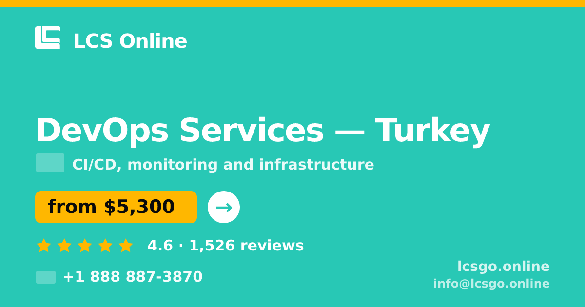 DevOps Services in Ankara — from $3,800/mo, rated 4.6/5 by 2098 clients. LCS Online.