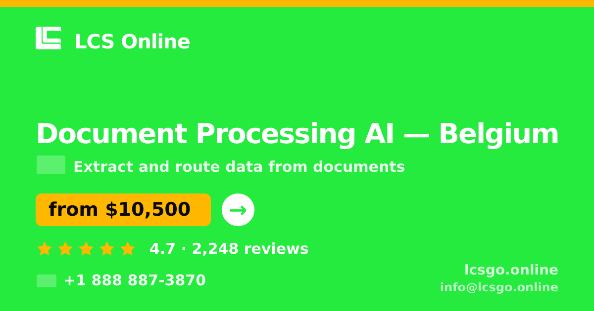 Document Processing AI in Antwerp — from $10,000, rated 4.6/5 by 2737 clients. LCS Online.
