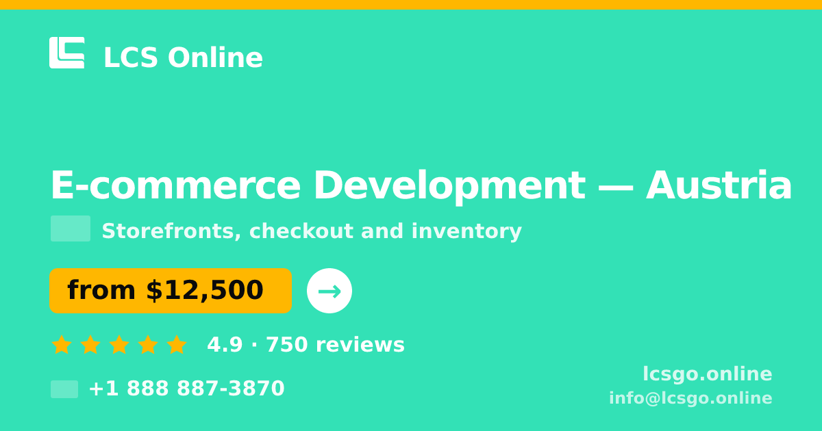 E-commerce Development in Linz — from $11,500, rated 4.8/5 by 3179 clients. LCS Online.