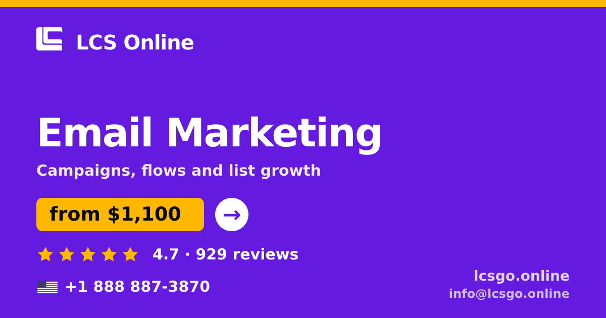 Email Marketing in the USA — from $1,100/mo, rated 4.7/5 by 929 clients. LCS Online.