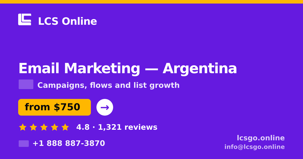 Email Marketing in Argentina — from $750/mo, rated 4.8/5 by 1321 clients. LCS Online.