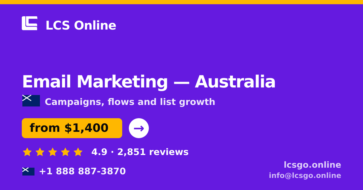 Email Marketing in Australia — from $1,400/mo, rated 4.9/5 by 2851 clients. LCS Online.